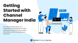 Gettings-Started-With-ChannelManager-India