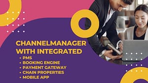 ChannelManager with PMS and Booking Engine and Payment Gateway