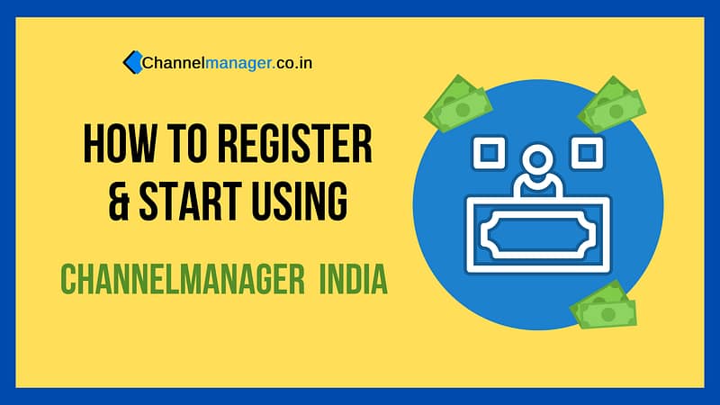 Using Channel Manager India - Best Hotel ChannelManager