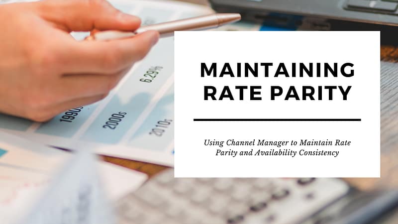 maintaining rate parity using channel manager india for small hotels