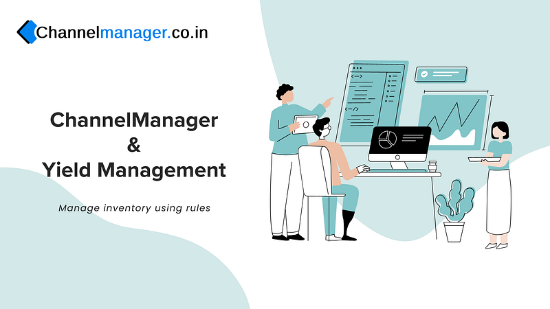 Best ChannelManager Software India & How Yield Management is handled